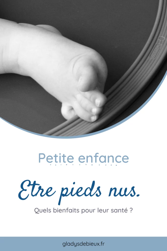 Affiche Pintrest : être pied nus, quels bienfaits pour les jeunes enfants.
